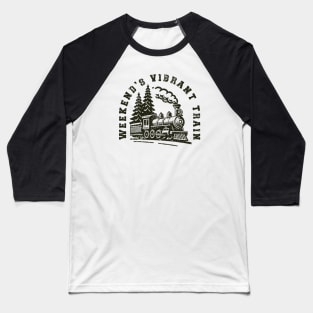 Weekend's Vibrant Train Baseball T-Shirt